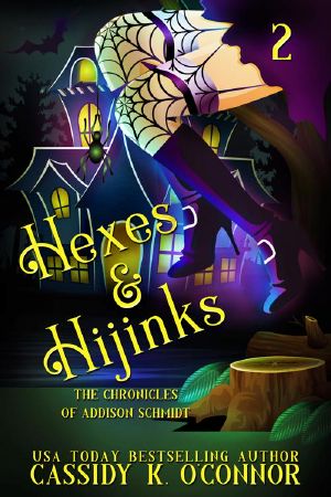 [Addison Schmidt 02] • Hexes & Hijinks